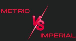 Metric System Vs Imperial
