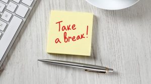 Take Breaks
