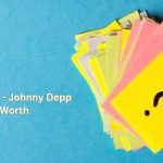 FAQ – Johnny Depp Net Worth